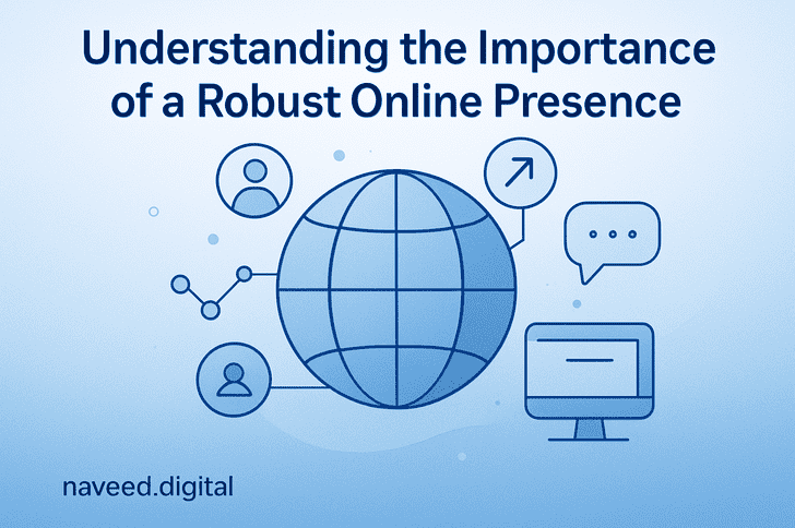 Illustration representing the importance of a robust online presence for businesses, with modern digital icons, website graphics, and 'naveed.digital' branding in the bottom left corner.